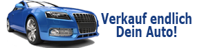 Verkauf endlich Dein Auto Verkauf endlich Dein Auto
